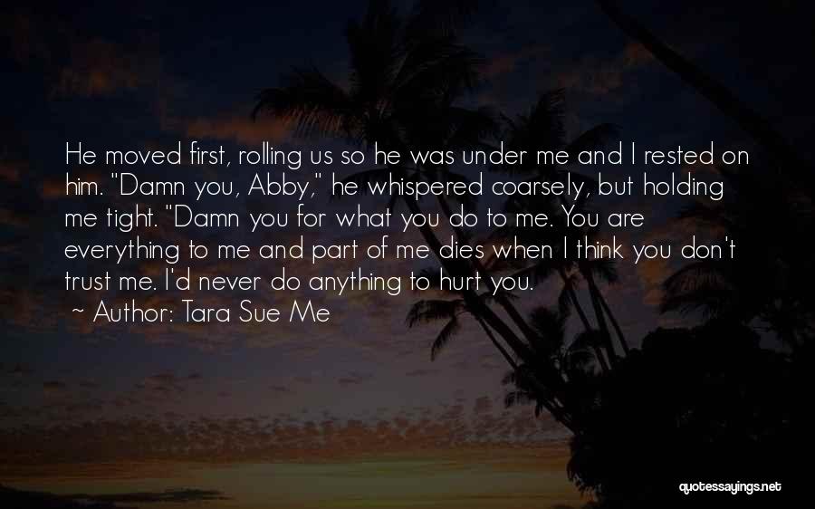 Tara Sue Me Quotes 1678852