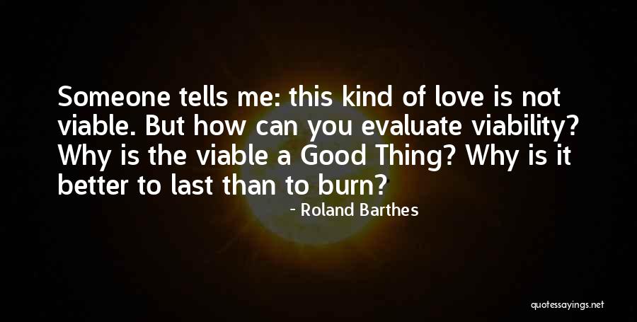 Tara Webster Voiceover Quotes By Roland Barthes Tara Webster Voiceover Quotes By Roland Barthes