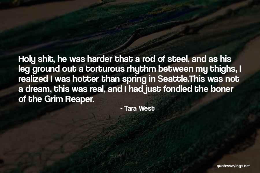 Tara West Quotes 1099834