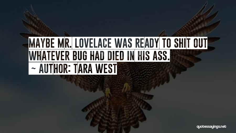 Tara West Quotes 1294112