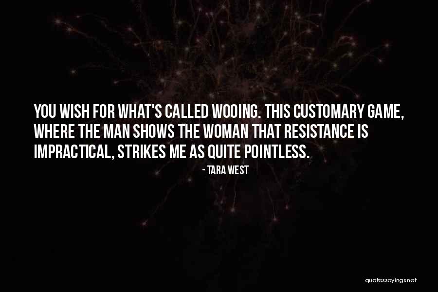 Tara West Quotes 2067958