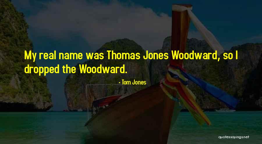 Taraftarium24 Quotes By Tom Jones Taraftarium24 Quotes By Tom Jones