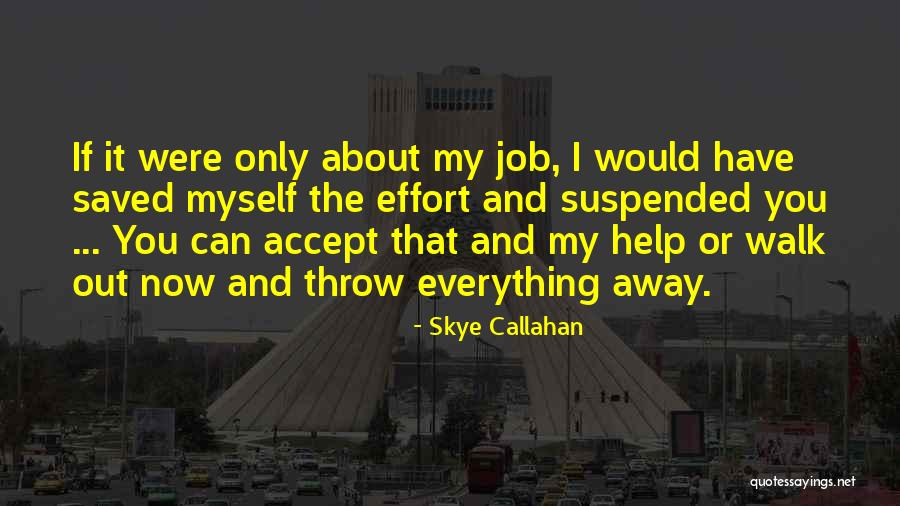 Tarahumaras Quotes By Skye Callahan Tarahumaras Quotes By Skye Callahan