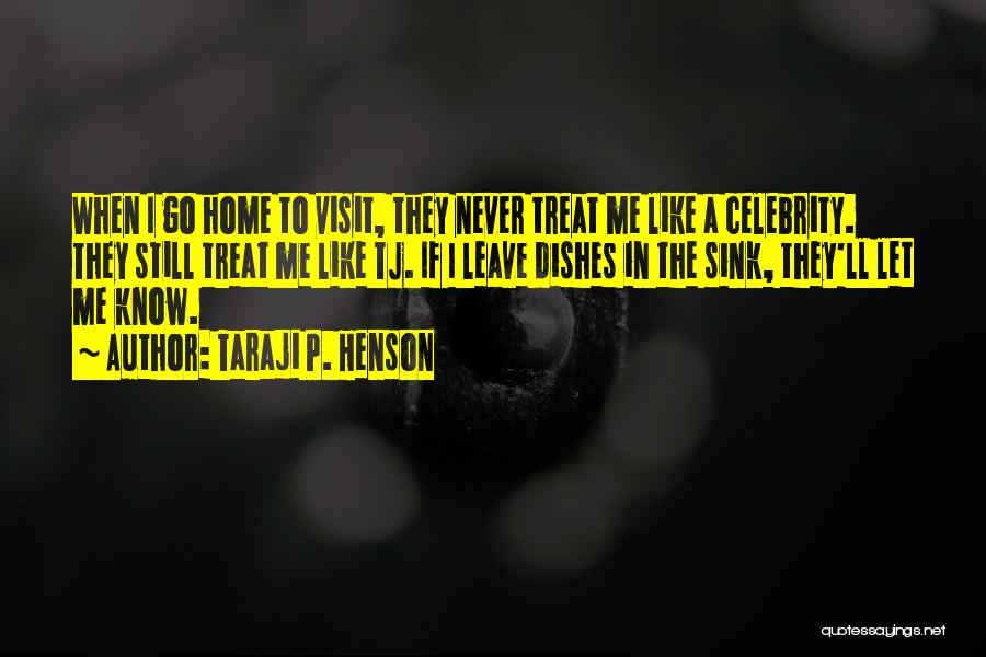 Taraji Henson Quotes By Taraji P. Henson