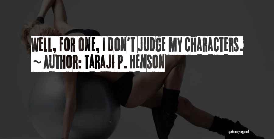 Taraji Henson Quotes By Taraji P. Henson