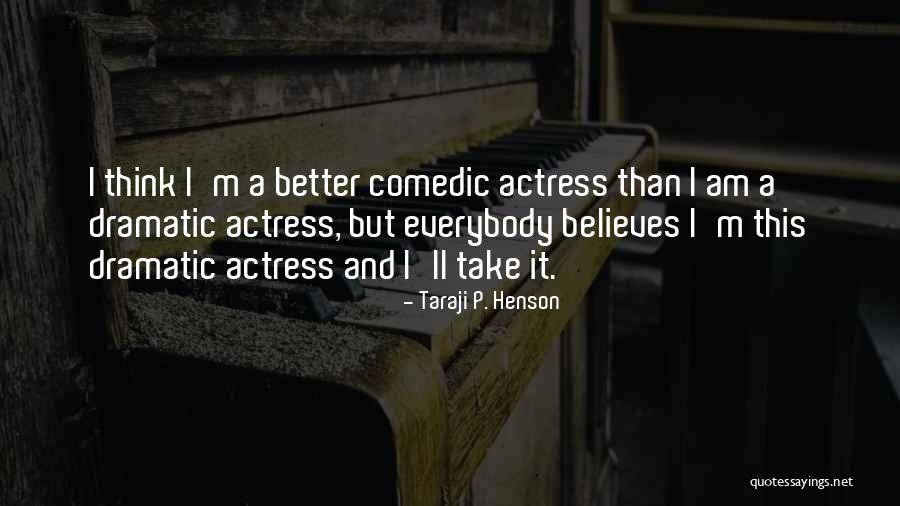 Taraji P. Henson Quotes 1545697 Taraji P. Henson Quotes 1545697
