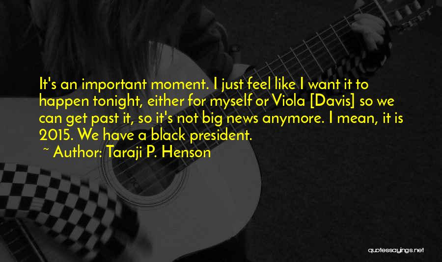 Taraji P. Henson Quotes 160634