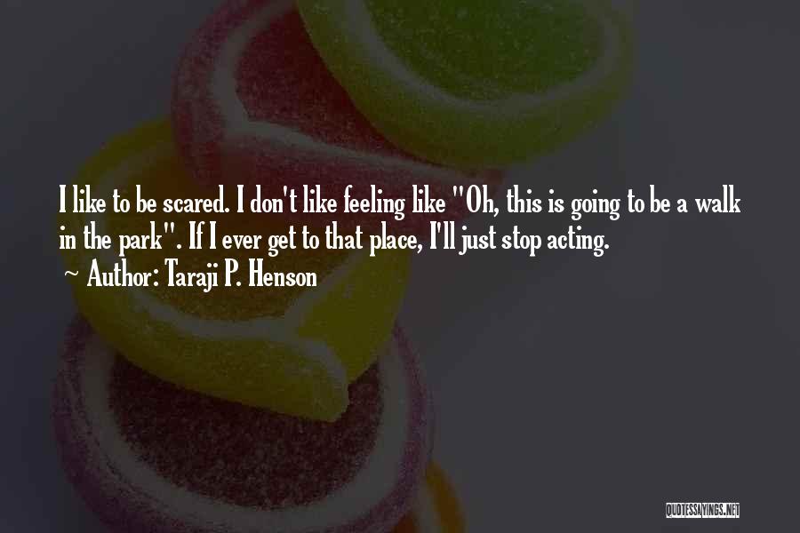 Taraji P. Henson Quotes 2028631 Taraji P. Henson Quotes 2028631