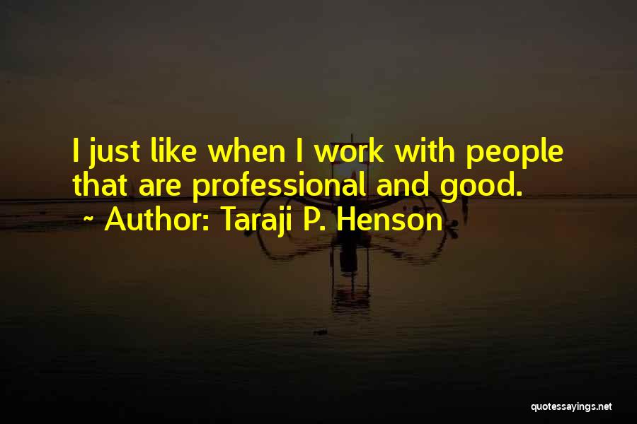 Taraji P. Henson Quotes 921424