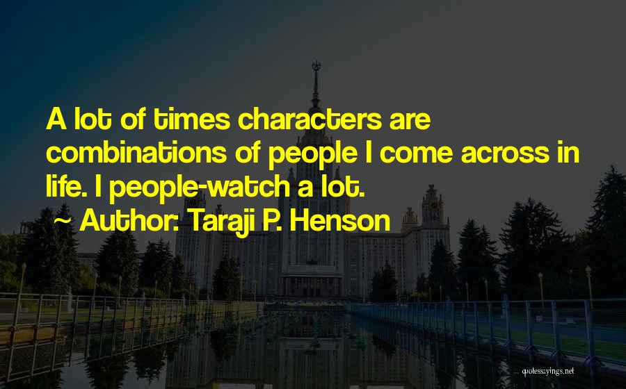 Taraji Quotes By Taraji P. Henson