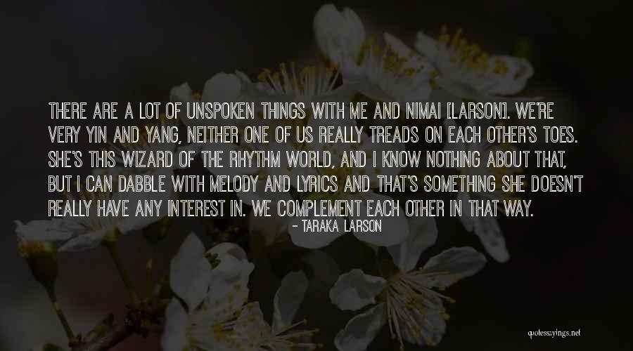 Taraka Larson Quotes 1192906 Taraka Larson Quotes 1192906
