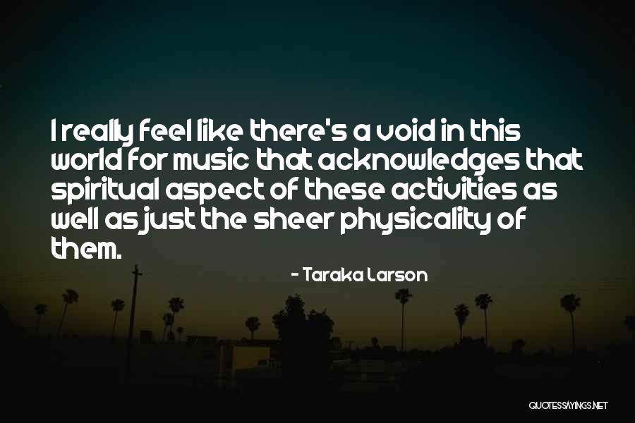 Taraka Larson Quotes 1469690 Taraka Larson Quotes 1469690