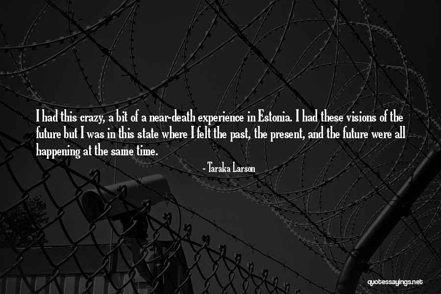 Taraka Larson Quotes 223446 Taraka Larson Quotes 223446