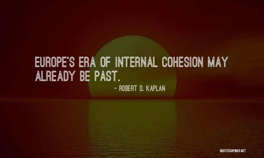 Taralynn Asack Quotes By Robert D. Kaplan Taralynn Asack Quotes By Robert D. Kaplan