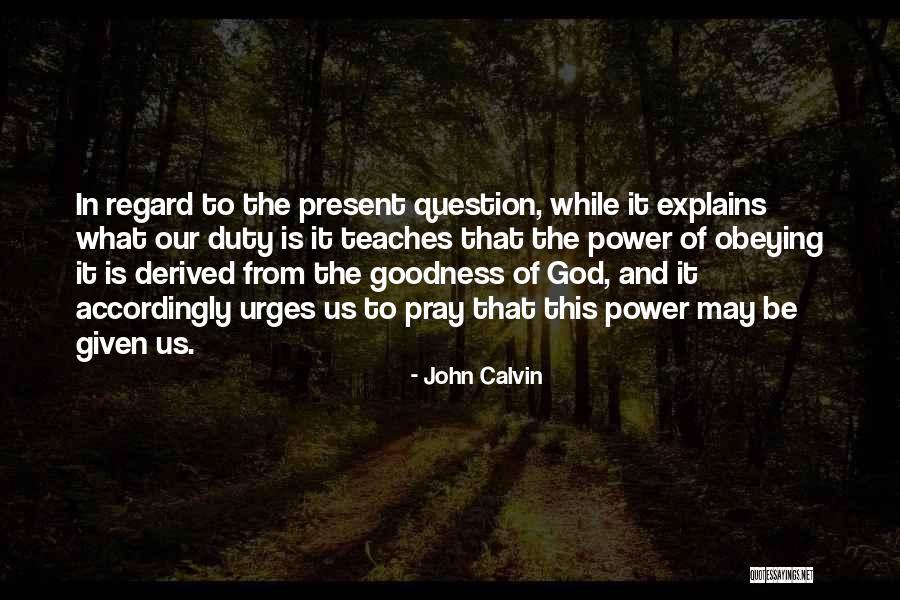 Taramasalata Quotes By John Calvin Taramasalata Quotes By John Calvin