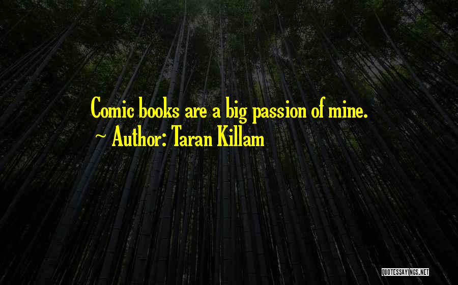 Taran Killam Quotes 532459