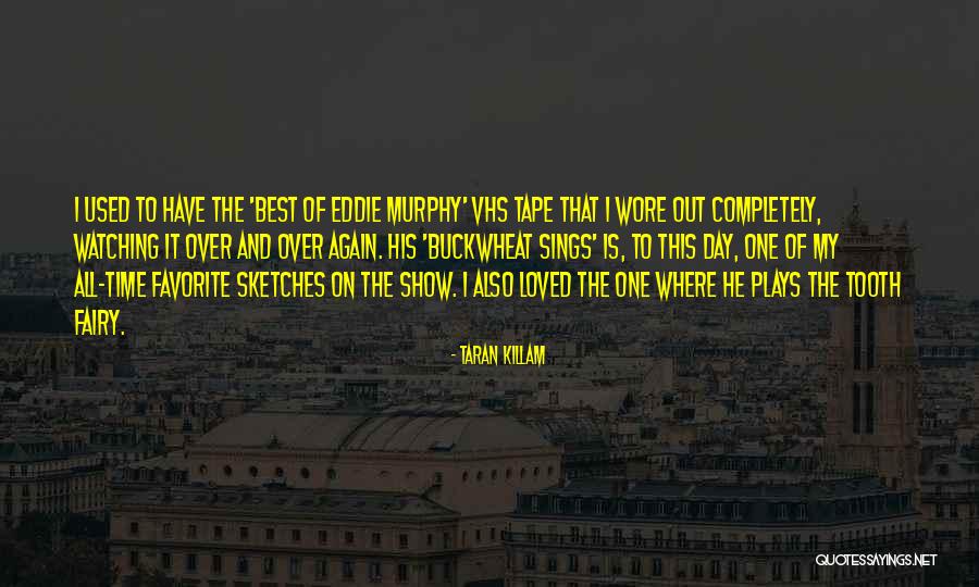 Taran Quotes By Taran Killam Taran Quotes By Taran Killam