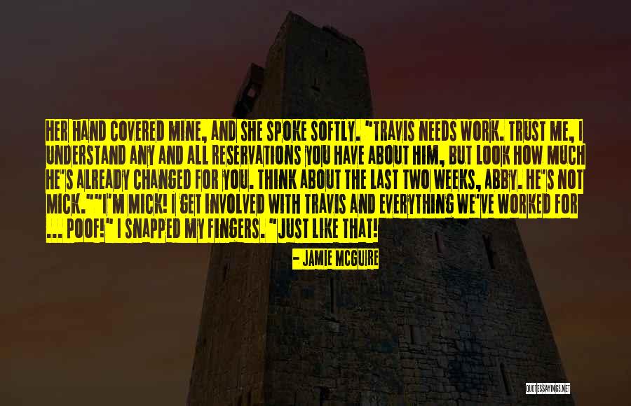 Tarandeep Dhillon Quotes By Jamie McGuire Tarandeep Dhillon Quotes By Jamie McGuire