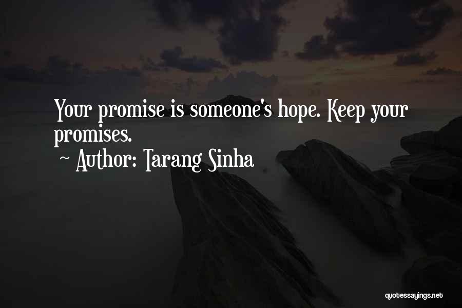 Tarang Sinha Quotes 1464539