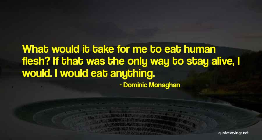 Tarannum Jaleel Quotes By Dominic Monaghan Tarannum Jaleel Quotes By Dominic Monaghan