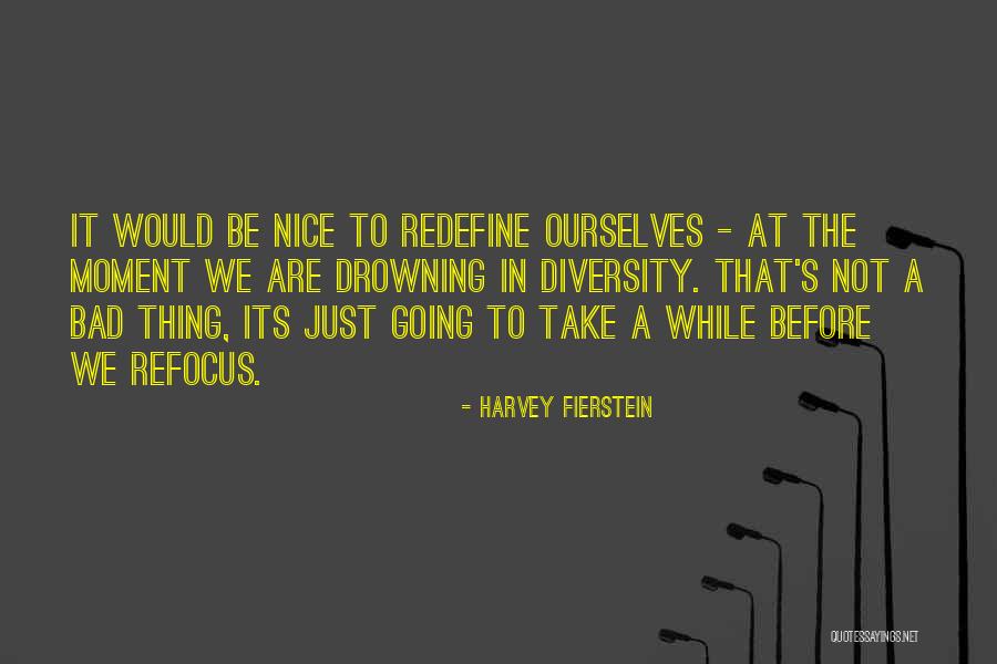 Tarannum Jaleel Quotes By Harvey Fierstein Tarannum Jaleel Quotes By Harvey Fierstein