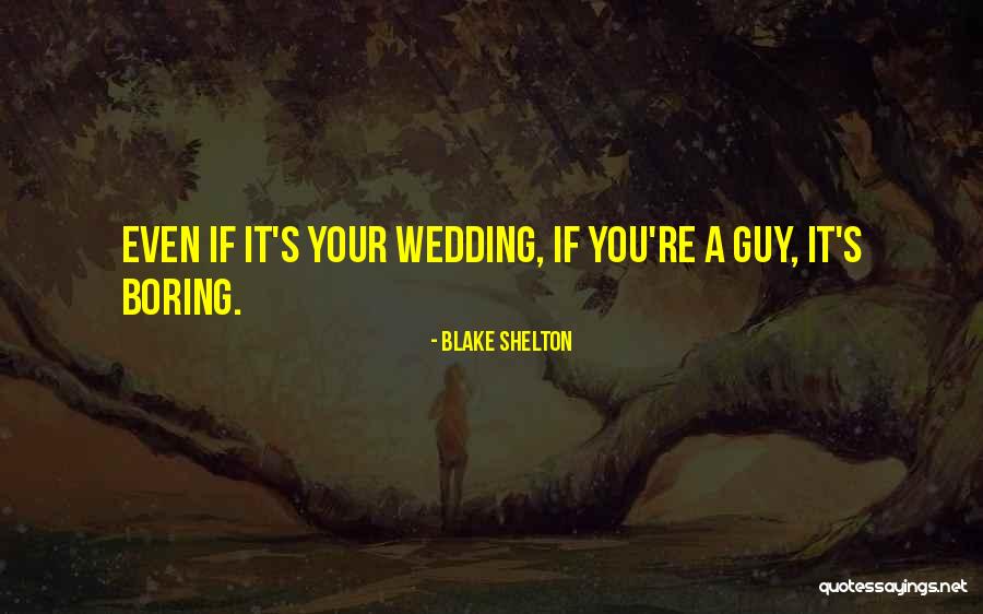 Tarantella Clark Quotes By Blake Shelton Tarantella Clark Quotes By Blake Shelton
