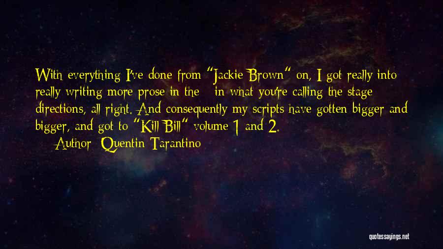 Tarantino Jackie Brown Quotes By Quentin Tarantino