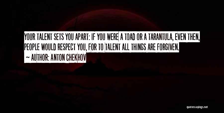 Tarantula Quotes By Anton Chekhov