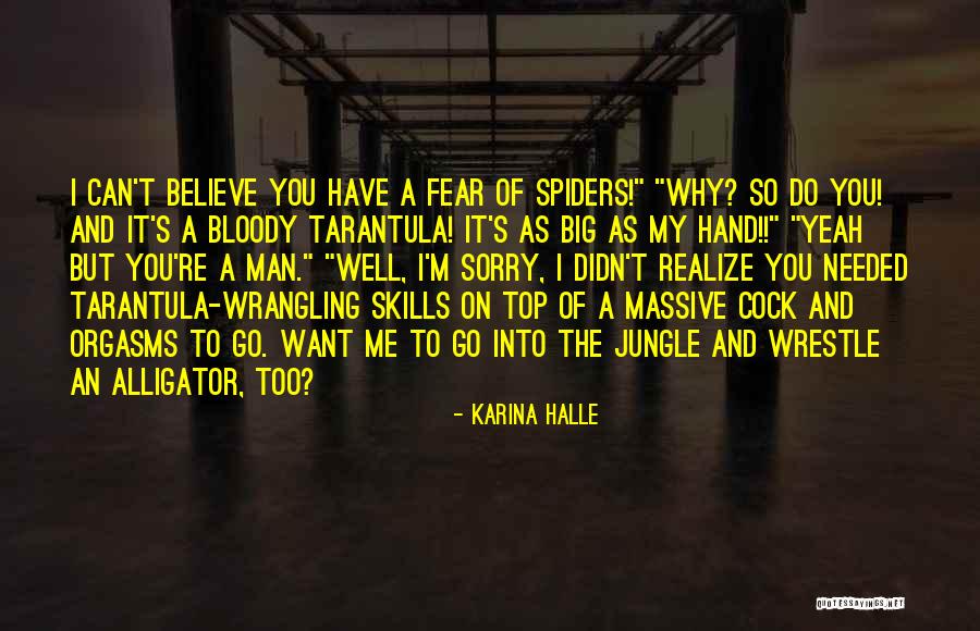 Tarantula Quotes By Karina Halle