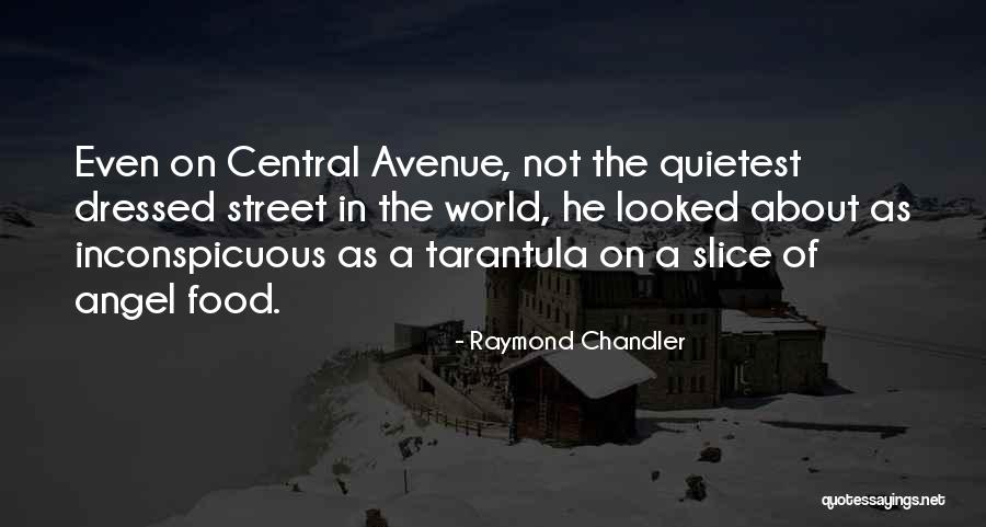 Tarantula Quotes By Raymond Chandler