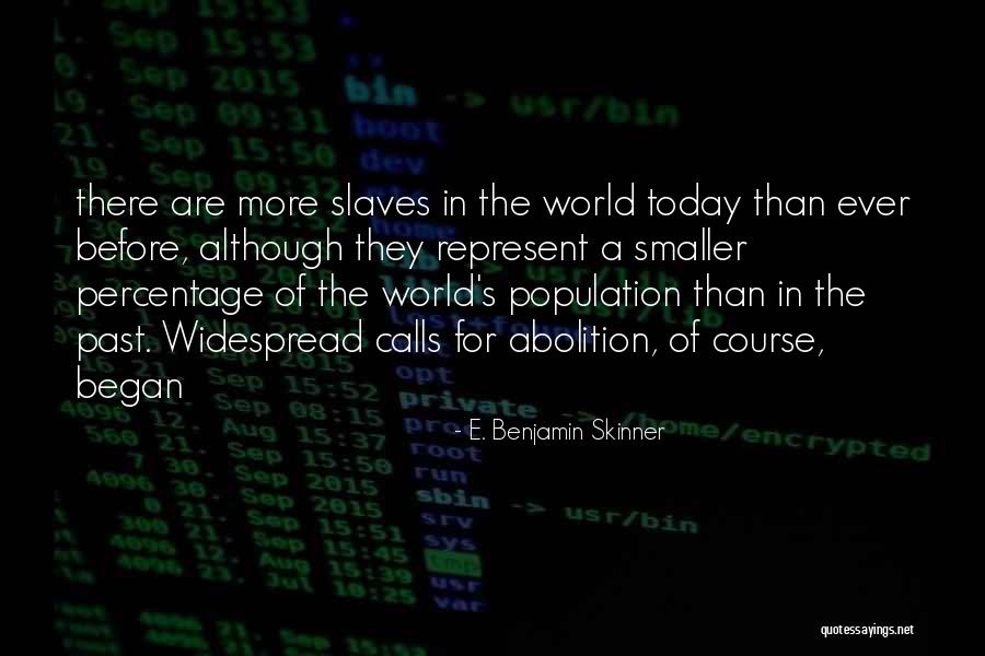 Tarasti Hai Nigahen Quotes By E. Benjamin Skinner Tarasti Hai Nigahen Quotes By E. Benjamin Skinner