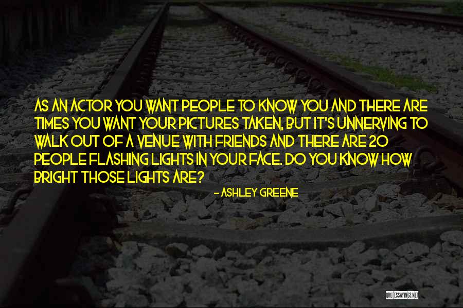 Taraud Et Filiere Quotes By Ashley Greene Taraud Et Filiere Quotes By Ashley Greene