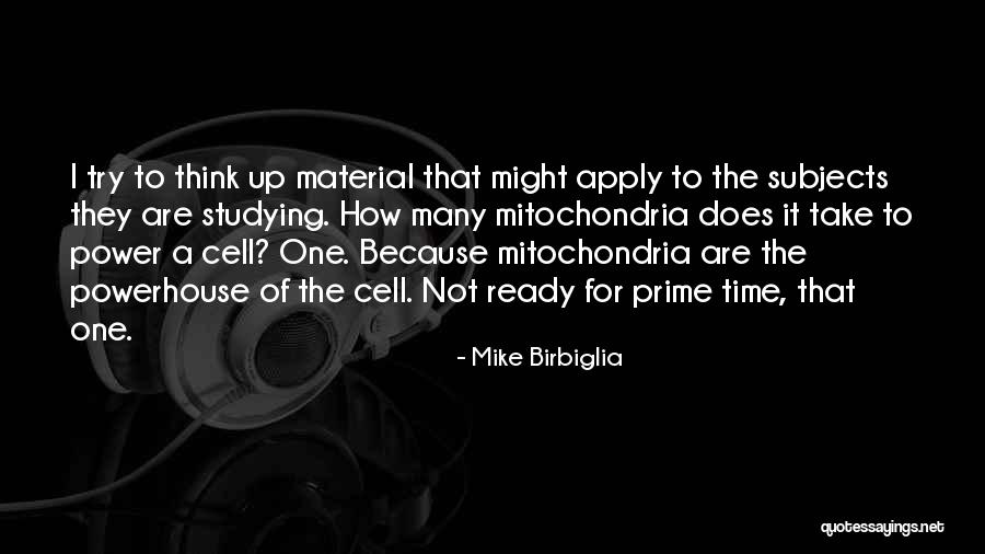 Taraud Et Filiere Quotes By Mike Birbiglia Taraud Et Filiere Quotes By Mike Birbiglia