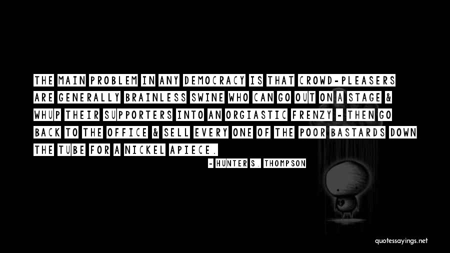 Taravella High School Quotes By Hunter S. Thompson Taravella High School Quotes By Hunter S. Thompson