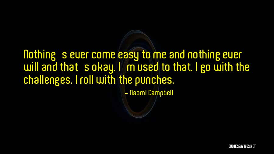 Taravella Volleyball Quotes By Naomi Campbell Taravella Volleyball Quotes By Naomi Campbell