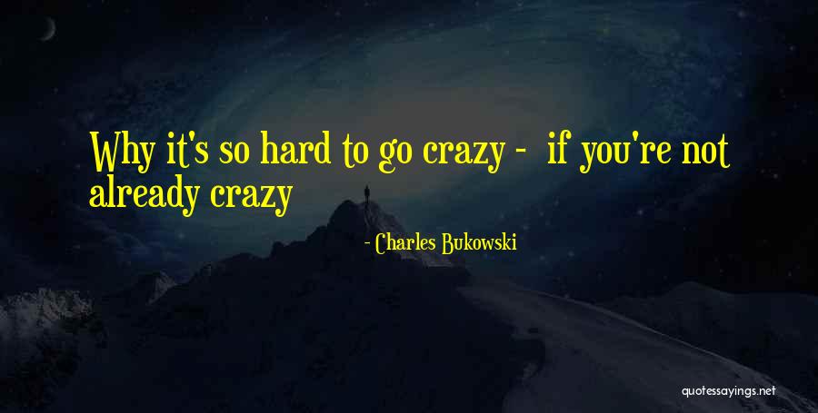 Tarbuck Loop Quotes By Charles Bukowski Tarbuck Loop Quotes By Charles Bukowski