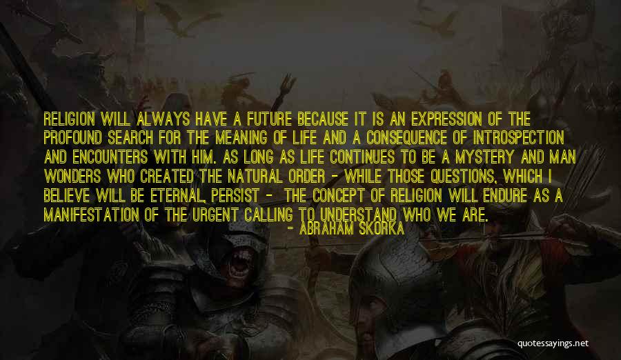Tarcinin Quotes By Abraham Skorka Tarcinin Quotes By Abraham Skorka