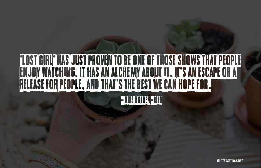 Tarczek Quotes By Kris Holden-Ried Tarczek Quotes By Kris Holden-Ried