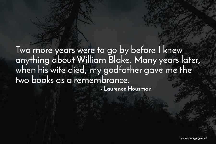 Tard Quotes By Laurence Housman Tard Quotes By Laurence Housman