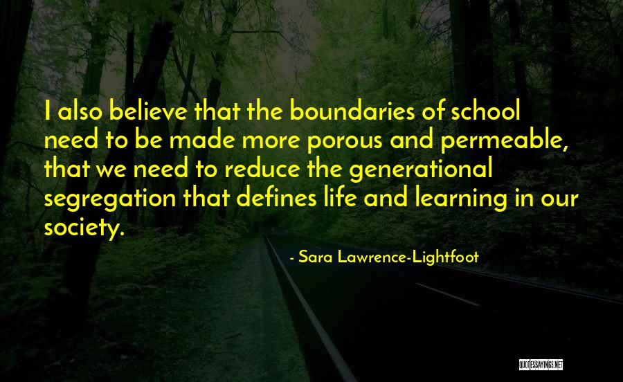 Tardaste Quotes By Sara Lawrence-Lightfoot Tardaste Quotes By Sara Lawrence-Lightfoot