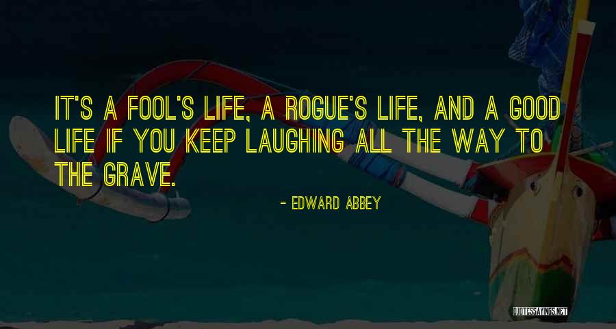 Tardezinha Thiaguinho Quotes By Edward Abbey Tardezinha Thiaguinho Quotes By Edward Abbey