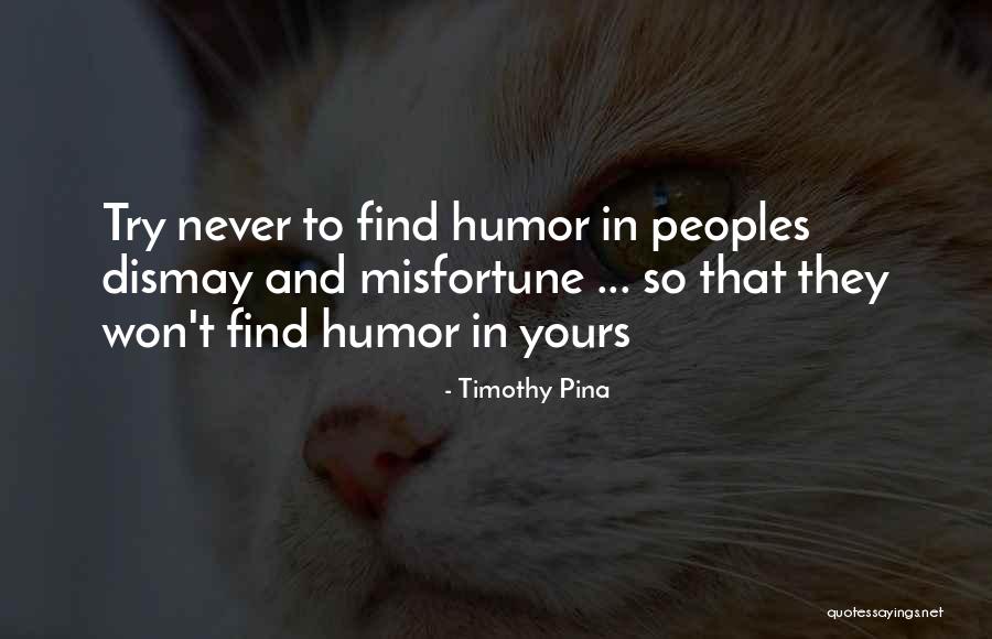 Tarefa Quotes By Timothy Pina Tarefa Quotes By Timothy Pina