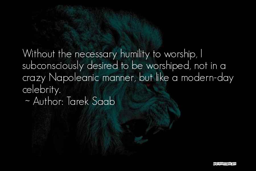 Tarek Saab Quotes 672099