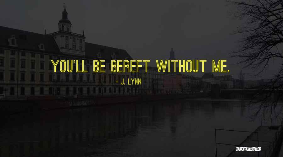 Tarekat Adalah Quotes By J. Lynn Tarekat Adalah Quotes By J. Lynn