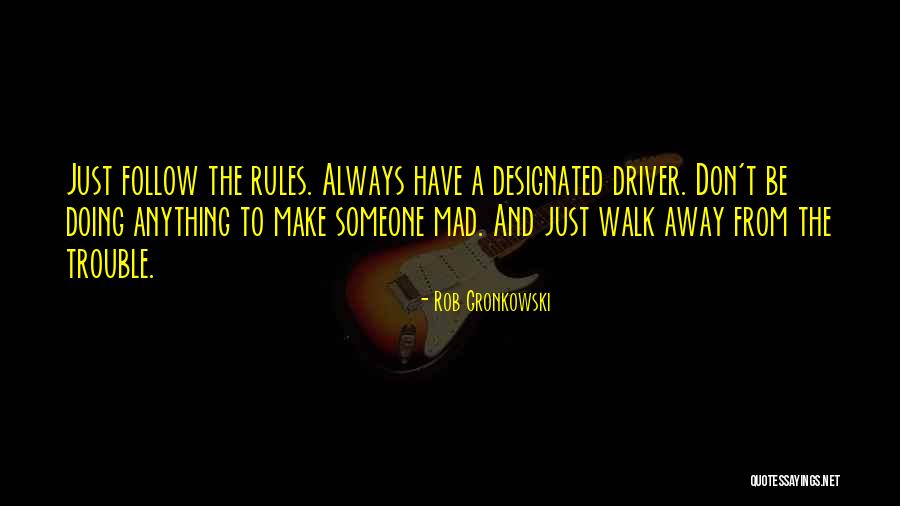 Tarekat Syadziliyah Quotes By Rob Gronkowski Tarekat Syadziliyah Quotes By Rob Gronkowski