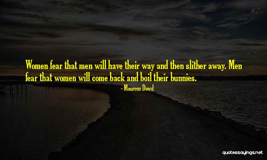 Tarellian Quotes By Maureen Dowd Tarellian Quotes By Maureen Dowd