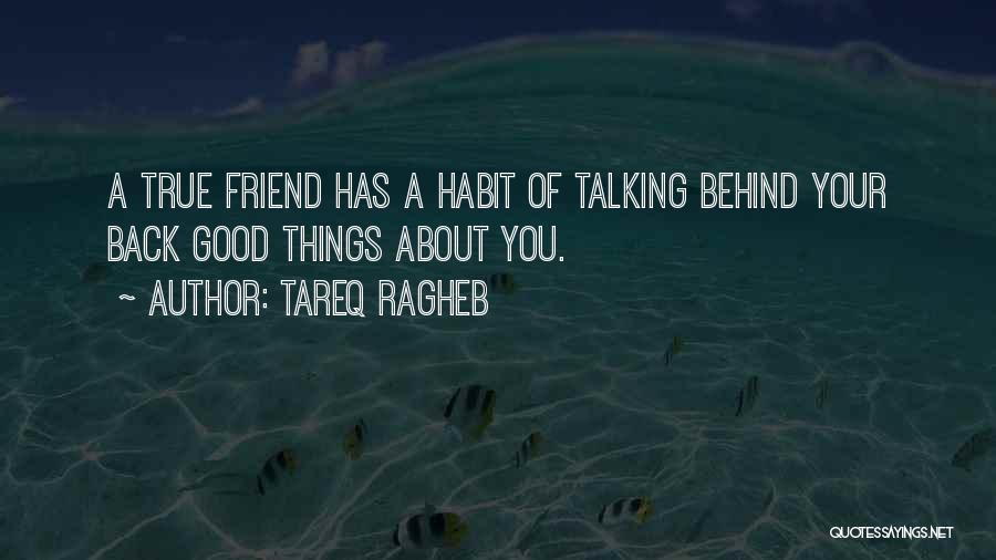 Tareq Ragheb Quotes 2114640