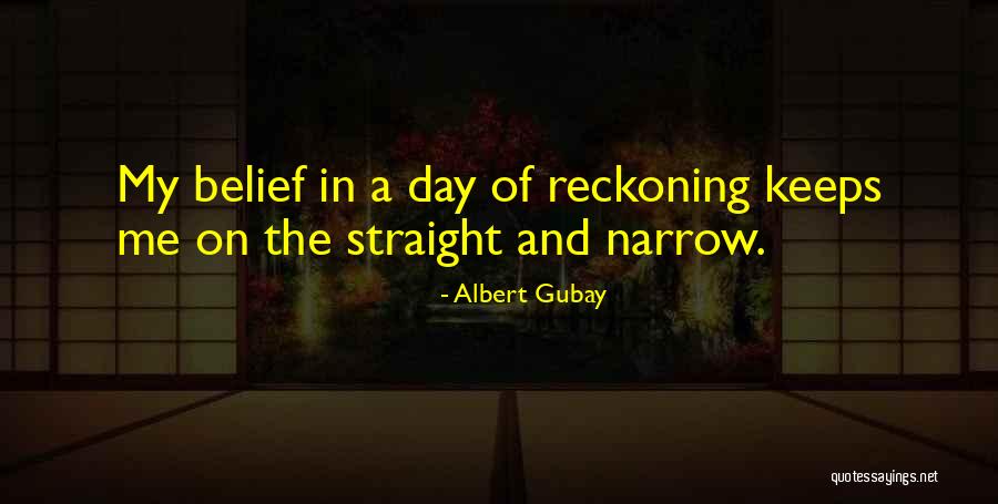 Tareque Kazi Quotes By Albert Gubay Tareque Kazi Quotes By Albert Gubay