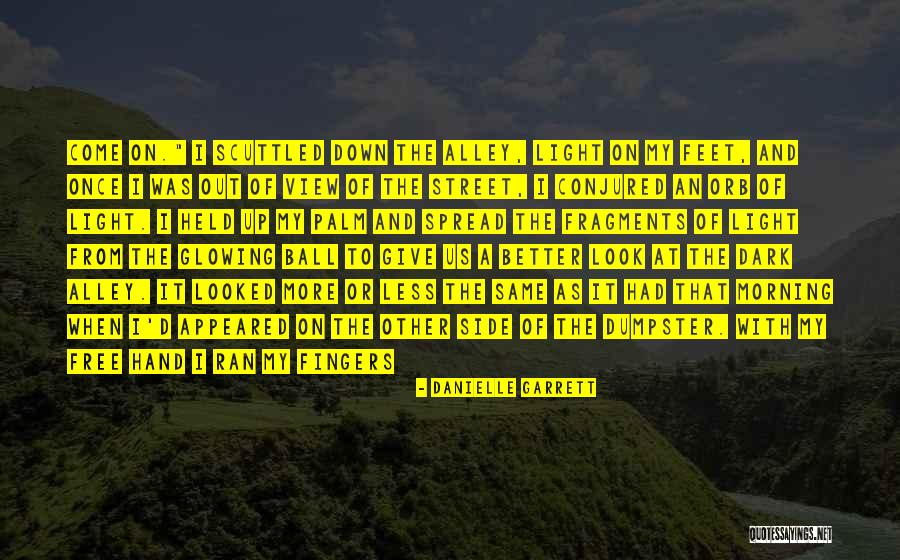 Targes Quotes By Danielle Garrett Targes Quotes By Danielle Garrett