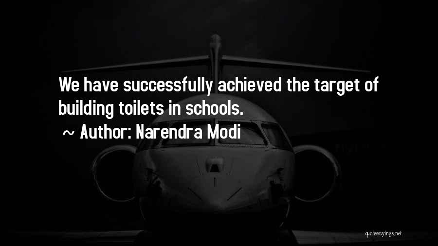 Target Achieved Quotes By Narendra Modi
